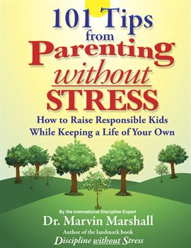 Cover image for 101 Tips from Parenting Without Stress