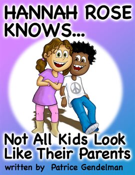 Cover image for Not All Kids Look Like Their Parents