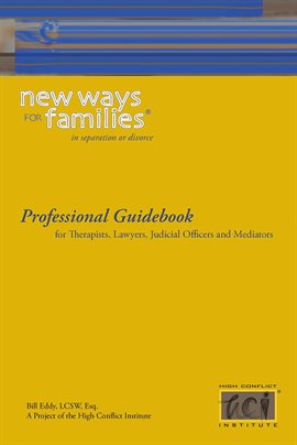 Cover image for New Ways for Families in Divorce or Separation: Professional Guidebook