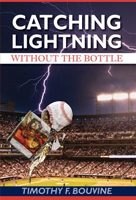 Cover image for Catching Lightning Without the Bottle