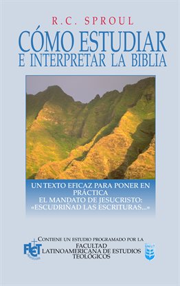 Cover image for Como estudiar e interpretar la Biblia