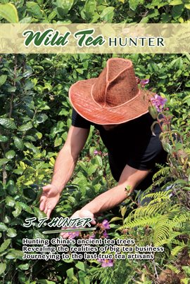 Cover image for Wild Tea Hunter