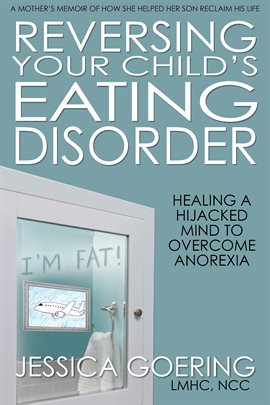 Cover image for Reversing Your Child's Eating Disorder