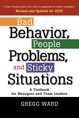 Imagen de portada para Bad Behavior, People Problems and Sticky Situations