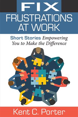 Cover image for Fix Frustrations At Work