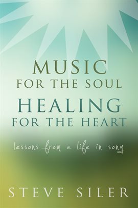 Cover image for Music for the Soul, Healing for the Heart