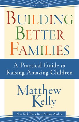Cover image for Building Better Families