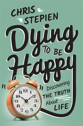 Cover image for Dying to Be Happy