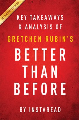 Cover image for Better Than Before: by Gretchen Rubin | Key Takeaways & Analysis