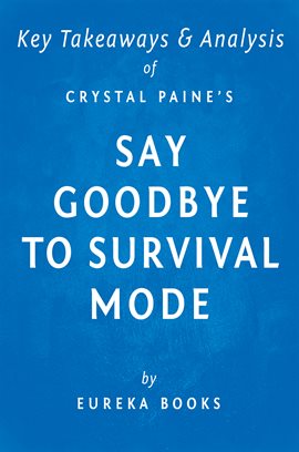 Cover image for Say Goodbye to Survival Mode by Crystal Paine | Key Takeaways & Analysis