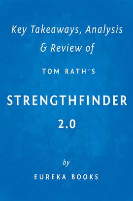 Cover image for StrengthsFinder 2.0 by Tom Rath | Key Takeaways, Analysis & Review