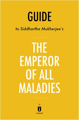 Cover image for The Emperor Of All Maladies By Siddhartha Mukherjee - Key Takeaways & Analysis