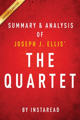 Cover image for Summary & Analysis of Joseph J. Ellis' The Quartet