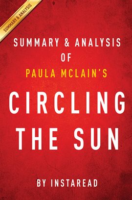 Cover image for Circling the Sun: by Paula McLain | Summary & Analysis