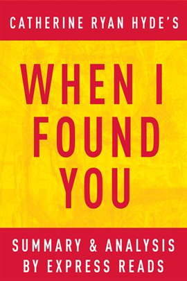 Cover image for When I Found You: by Catherine Ryan Hyde | Summary & Analysis