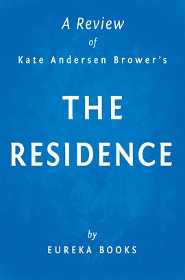 Umschlagbild für The Residence by Kate Andersen Brower | A Review