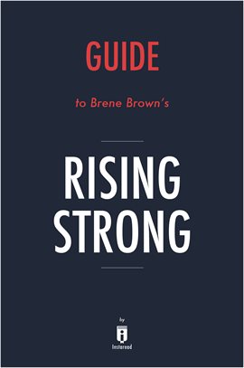 Cover image for Rising Strong: By Brene Brown | Key Takeaways, Analysis & Review