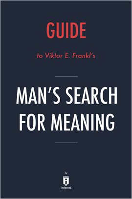 Cover image for Man's Search for Meaning: By Viktor E. Frankl: Key Takeaways, Analysis & Review