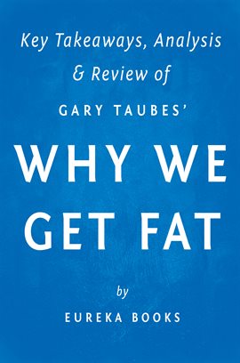 Cover image for Why We Get Fat