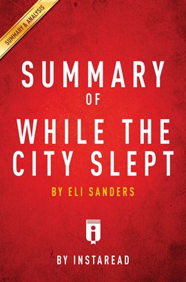 Cover image for Summary of While the City Slept by Eli Sanders