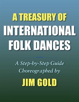 Imagen de portada para A Treasury of International Folk Dances