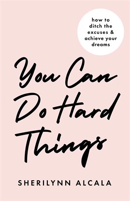 Cover image for You Can Do Hard Things