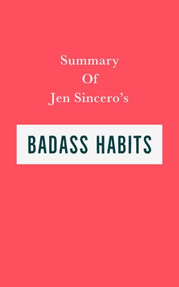 Cover image for Summary of Jen Sincero's Badass Habits