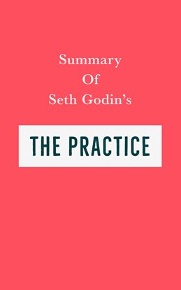 Cover image for Summary of Seth Godin's The Practice
