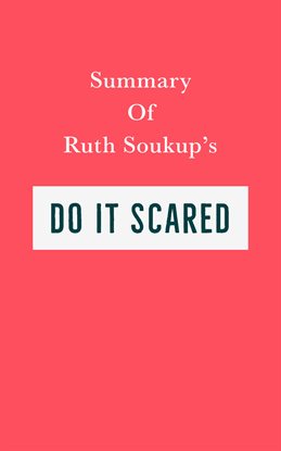 Cover image for Summary of Ruth Soukup's Do It Scared