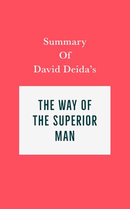Cover image for Summary of David Deida's The Way of the Superior Man