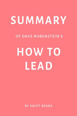 Cover image for Summary of Dave Rubenstein's How to Lead