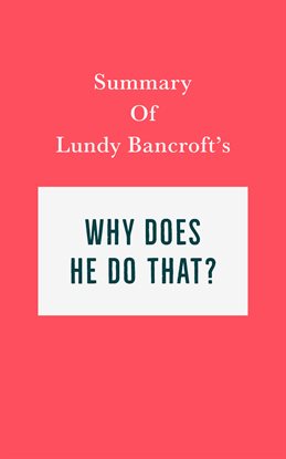 Imagen de portada para Summary of Lundy Bancroft's Why Does He Do That?