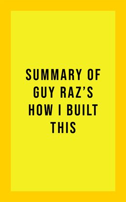 Cover image for Summary of Guy Raz's How I Built This