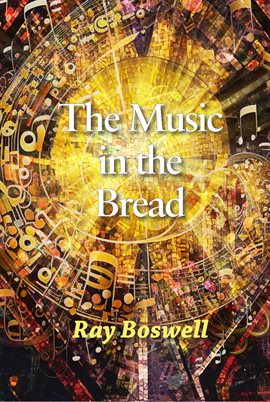 Imagen de portada para The Music in the Bread