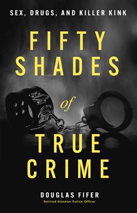 Cover image for Fifty Shades of True Crime