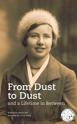 Cover image for From Dust to Dust and a Lifetime in Between