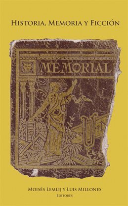 Cover image for Historia, Memoria y Ficción
