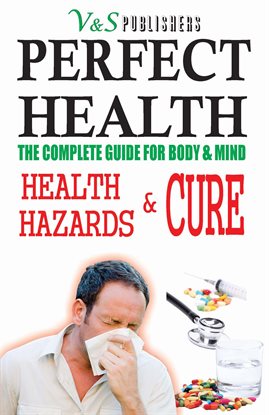 Cover image for Perfect Health - Health Hazards & Cure