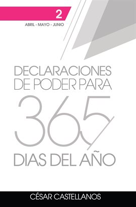 Cover image for Declaraciones de Poder para 365 Días del Año: Volumen 2