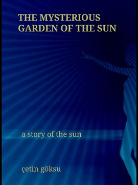 Cover image for The Mysterious Garden of the Sun