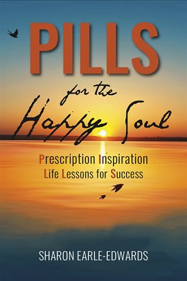 Cover image for Pills For The Happy Soul