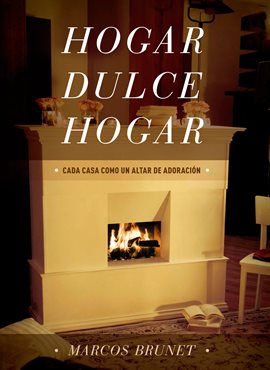 Cover image for Hogar Dulce Hogar