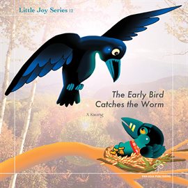 Imagen de portada para The Early Bird Catches the Worm