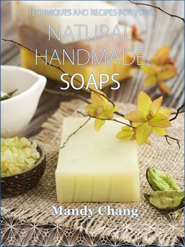 Cover image for Natural Handmade Soaps