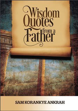 Imagen de portada para Wisdom Quotes from a Father