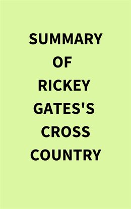 Summary of Rickey Gates's Cross Country