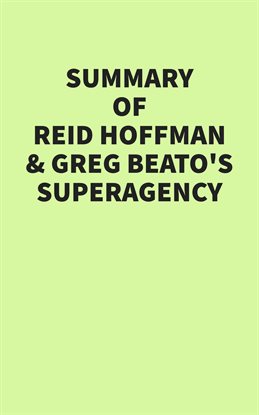 Summary of Reid Hoffman & Greg Beato's Superagency
