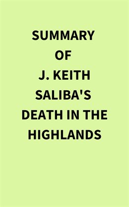 Imagen de portada para Summary of J. Keith Saliba's Death in the Highlands