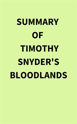 Cover image for Summary of Timothy Snyder's Bloodlands