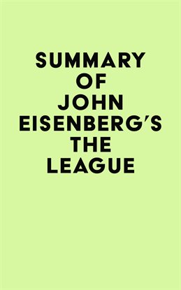 Cover image for Summary of John Eisenberg's The League